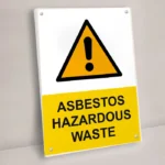 Asbestos Hazardous Waste Sign