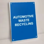 Automotive Waste Recycling Sign