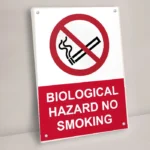 Biological Hazard No Smoking Sign