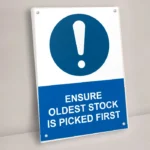 Ensure Oldest Stock Is Picked First Sign