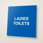 Ladies Toilets Sign
